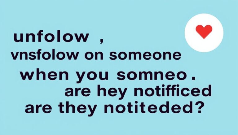 when you unfollow someone on instagram are they notified